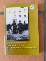 Gelhaus / Hülter "Die Ausleseschulen als Grundpfeiler NS Regimes" Bayern - Geltendorf Vorschau