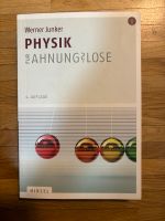 Physik für Ahnungslose Werner Junker Köln - Mülheim Vorschau