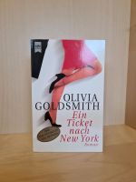 Olivia Goldsmith | Ein Ticket nach New York Hessen - Büdingen Vorschau