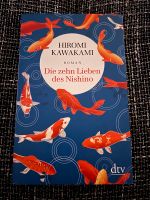 Die zehn Lieben des Nishino - Hiromi Kawakami Sachsen-Anhalt - Wanzleben Vorschau