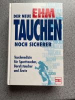 Der Neue Ehm Tauchen noch Sicherer 8. Auflage Rheinland-Pfalz - Ötzingen Vorschau