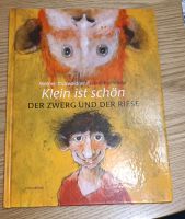 Kinderbuch "Klein ist schön - Der Zwerg und der Riese" Niedersachsen - Wittingen Vorschau