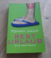 Buch Tommy Jaud Resturlaub Das Zweitbuch Hessen - Gießen Vorschau