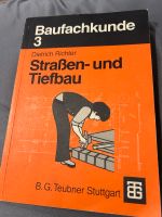 Baufachkunde 3 - Straßen und Tiefbau - Dietrich Richter Sachsen-Anhalt - Eisleben Vorschau