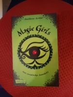 Das magische Amulett / Magic Girls Bd. 2 von Marliese Arold (2012 Bayern - Augsburg Vorschau