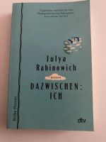 Ich verkaufe Dazwischen: ich von Julya Rabinowich Baden-Württemberg - Oftersheim Vorschau