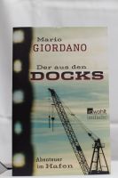 Buch: Mario Giordano: Der aus den Docks Niedersachsen - Reppenstedt Vorschau