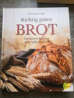 Brot Backbuch, richtig gutes Brot von Eva Maria Lipp Baden-Württemberg - Stutensee Vorschau