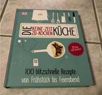 Kochbuch: Die keine-Zeit-zu-kochen Küche Niedersachsen - Emstek Vorschau