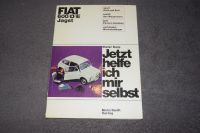 Reparaturanleitung Reparaturhandbuch Fiat 600/D/E/Jagst 1966 Rheinland-Pfalz - Enkenbach-Alsenborn Vorschau