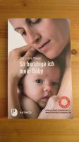 Buch "so beruhige ich mein Baby" Baden-Württemberg - Weilheim an der Teck Vorschau