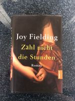 Roman Joy Fielding Zähl nicht die Stunden Niedersachsen - Braunschweig Vorschau