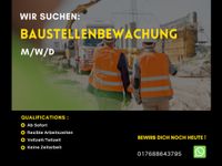 Baustellenbewachung gesucht (m/w/d) Berlin - Reinickendorf Vorschau