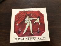 DDR-Kindergedichte: Axel Schulze „Der Wunderzirkus“ Thüringen - Erfurt Vorschau