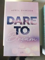 Dare to dream, April Dawson, Roman Baden-Württemberg - Herbrechtingen Vorschau