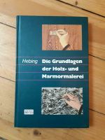 Cornelius Hebing Die Grundlagen der Holz- und Marmormalerei Rheinland-Pfalz - Trier Vorschau