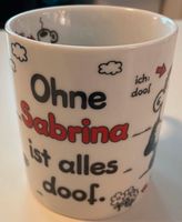 Sheepworld Tasse - Ohne Sabrina ist alles doof Wiesbaden - Mainz-Kastel Vorschau