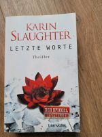 Karin Slaughter : Letzte Worte Nordrhein-Westfalen - Euskirchen Vorschau