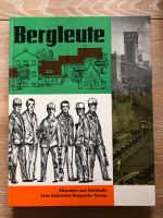 Buch „Bergleute“ von Helmut Alt Nordrhein-Westfalen - Hückelhoven Vorschau