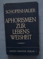 Schopenhauer Aphorismen zur Lebensweisheit Nordrhein-Westfalen - Bergisch Gladbach Vorschau