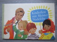 Buch "Kinderfest mit Meister Nadelöhr", DDR 1966, Retro Dresden - Klotzsche Vorschau