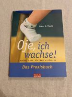 Praxisbuch Oje, ich wachse! Hessen - Flörsheim am Main Vorschau