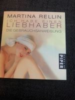 Rellin „ Ich habe einen Liebhaber, die Gebrauchsanweisung“ Berlin - Biesdorf Vorschau