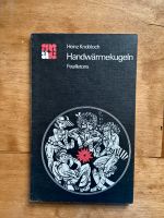 Handwärmekugeln, Heinz Knobloch, Taschenbuch Feuilletons Thüringen - Jena Vorschau