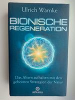 Bionische Regeneration - Ulrich Warnke Baden-Württemberg - Löffingen Vorschau