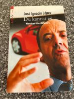 Buch „Du kannst es - Memoiren eines Arbeiters“ Jose Lopez Bayern - Ramerberg Vorschau