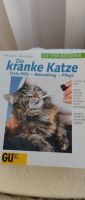 Die kranke Katze, GU Tier-Ratgeber, Erste Hilfe, Pflege/nützlich Hessen - Heusenstamm Vorschau