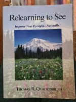 Buch Relearning To See - Thomas R. Quackenbush Nordrhein-Westfalen - Ratingen Vorschau