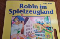 Robin im Spielzeugland Tony Wolf Bilderbuch Niedersachsen - Wietmarschen Vorschau