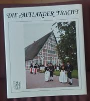 Die Altländer Tracht Gebundene Ausgabe – 1. Januar 1985 Niedersachsen - Buxtehude Vorschau