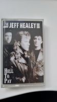 The Jeff Healey Band - Hell To Pay MC Musikkassette Kassette Baden-Württemberg - Sindelfingen Vorschau