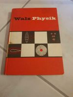 PHYSIK Buch von WALZ Bayern - Taching Vorschau