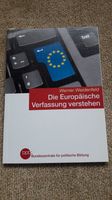 Die Europäische Verfassung verstehen Saarland - Sulzbach (Saar) Vorschau