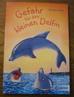 Buch Gefahr für den kleinen Delfin neuwertig, zu verkaufen Niedersachsen - Bockhorn Vorschau