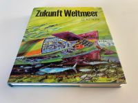 Zukunft Weltmeer G. Kurze DDR Fachbuch Vintage Buch 1977 Leipzig Sachsen - Großhartmannsdorf Vorschau