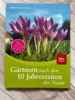 Gärtnern nach den 10 Jahreszeiten der Natur Buch Nordrhein-Westfalen - Witten Vorschau