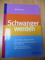 Ratgeber Buch Schwanger werden Schwangerschaft Geburt Checklisten Niedersachsen - Braunschweig Vorschau