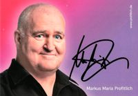 Markus Maria Profitlich - Comedy - Handsignierte Autogrammkarte! Nordrhein-Westfalen - Wülfrath Vorschau