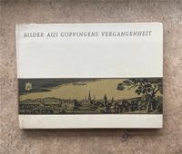 Exklusives Buch mit dem Titel Bilder aus Göppingen, Vergangenheit Nordrhein-Westfalen - Gummersbach Vorschau