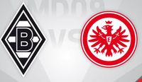 Ticket Gladbach vs Frankfurt Bayern - Hirschaid Vorschau