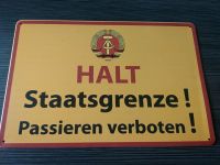 Blechschild 20x30cm gewölbt Halt Staatsgrenze DDR Passieren verbo Sachsen - Bautzen Vorschau