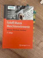 Maschinenelemente + Tabellenbuch Roloff/Matek 23. Auflage Nürnberg (Mittelfr) - Mitte Vorschau