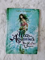 Buch Alea Aquarius - der Ruf des Wassers von Tanya Stewner . Baden-Württemberg - Haigerloch Vorschau