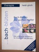 Bachblüten die sanften Helfer Bayern - Fürstenfeldbruck Vorschau