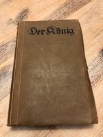 Altes Buch „Der König“ von 1917 Mecklenburg-Vorpommern - Spornitz Vorschau