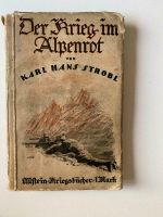 “Der Krieg im Alpenrot” von Karl Hans Strobl, 1916 Ullstein, Berl West - Nied Vorschau